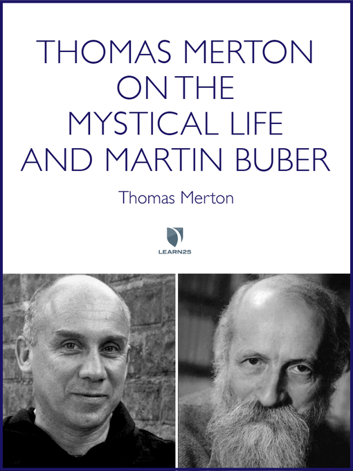 Title details for The Mystical Life and Martin Buber by Thomas Merton - Available